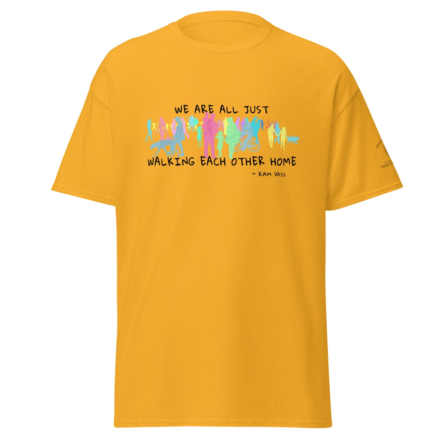 We Are All Just Walking Each Other Home - Unisex Classic Tee