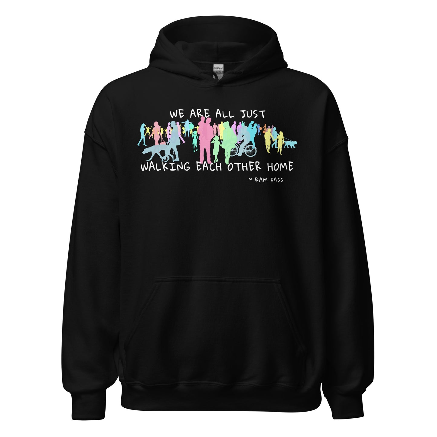 We Are All Just Walking Each Other Home - Unisex Hoodie