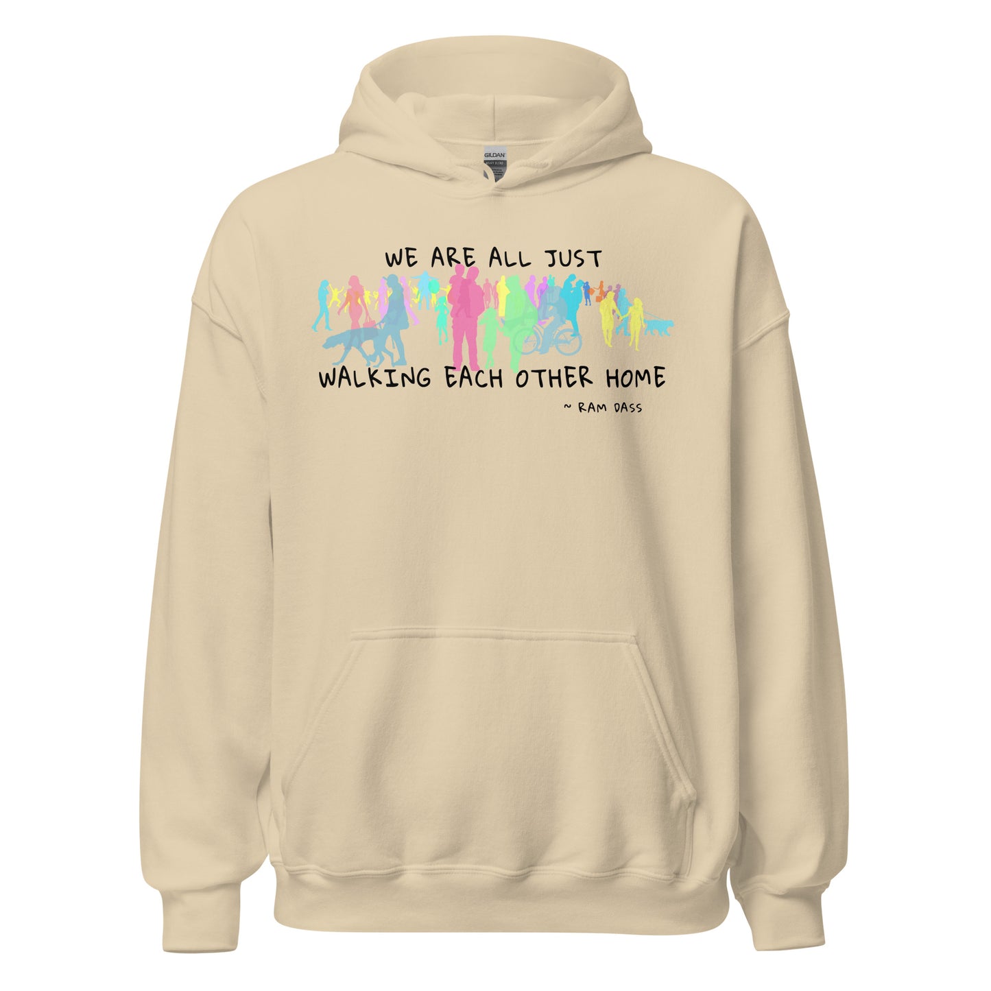 We Are All Just Walking Each Other Home - Unisex Hoodie