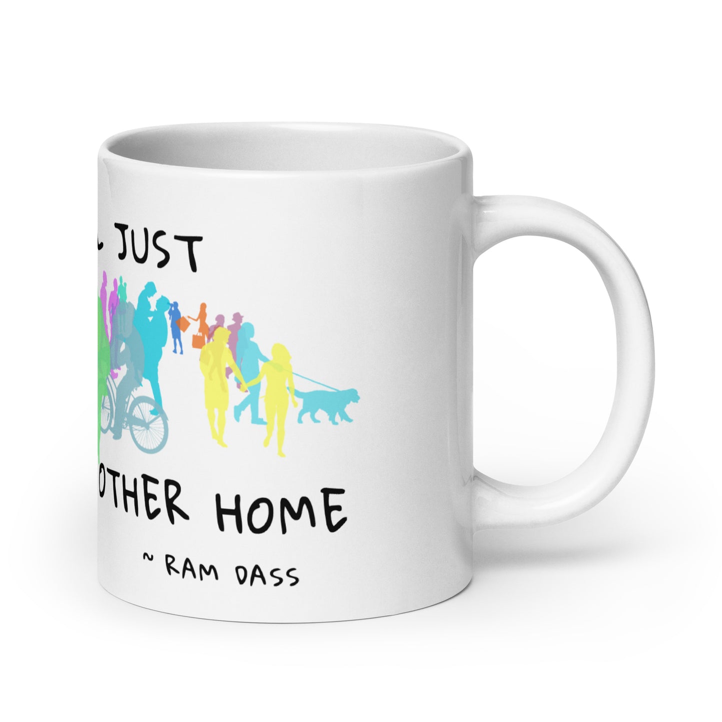 We Are All Just Walking Each Other Home - Coffee Mug