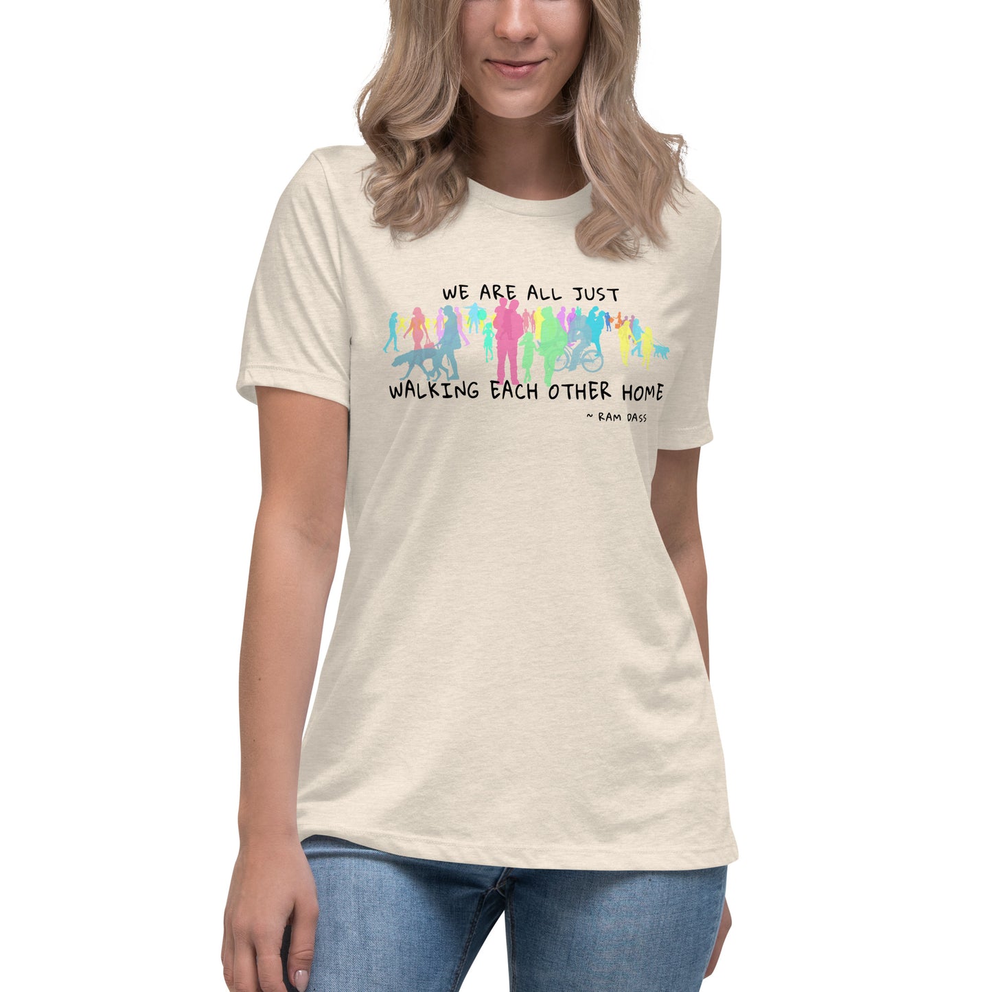 We Are All Just Walking Each Other Home - Women's Relaxed T-Shirt