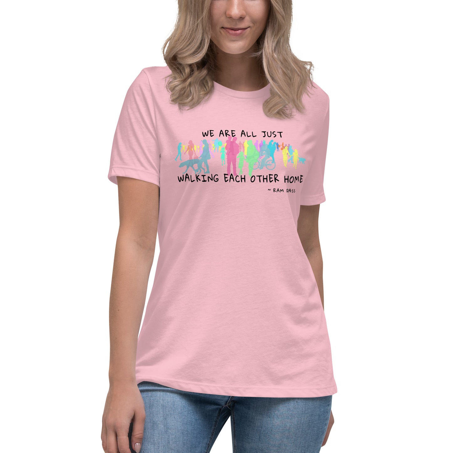 We Are All Just Walking Each Other Home - Women's Relaxed T-Shirt