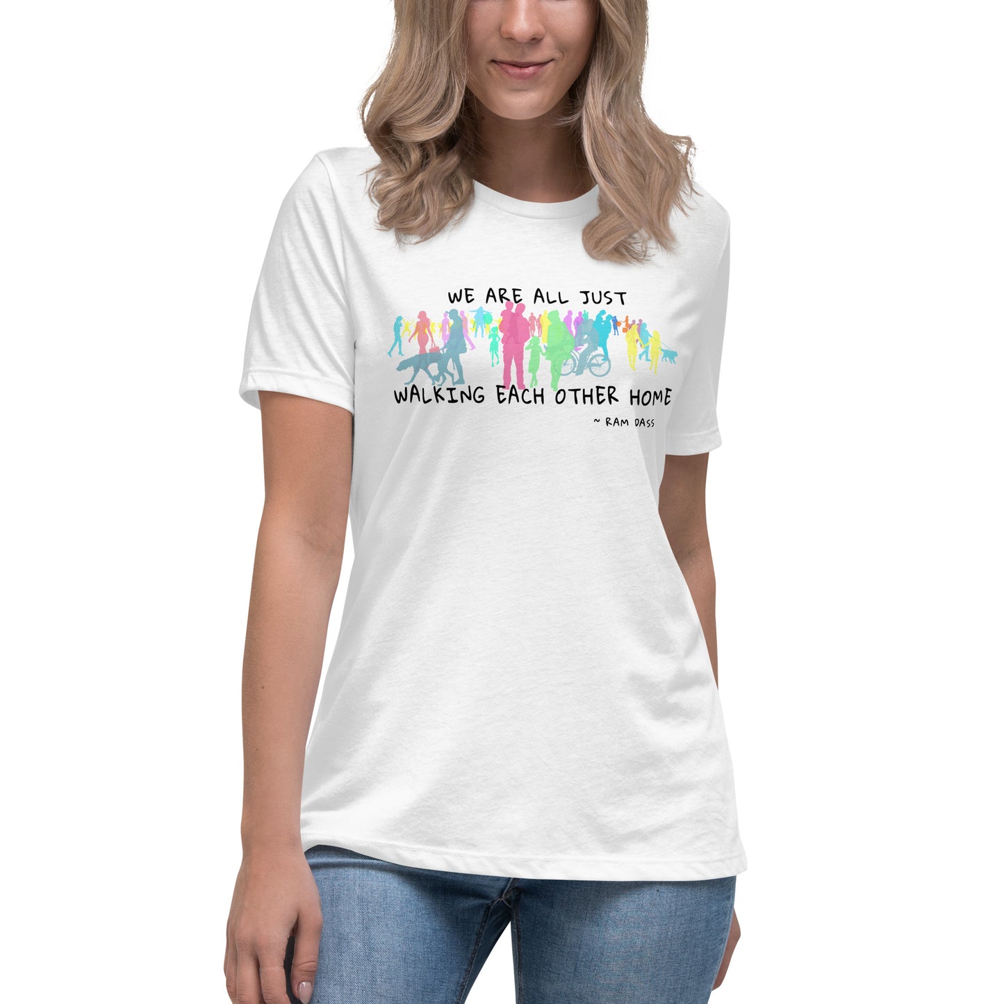 We Are All Just Walking Each Other Home - Women's Relaxed T-Shirt